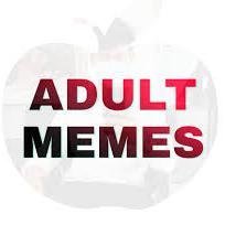 Adult memes